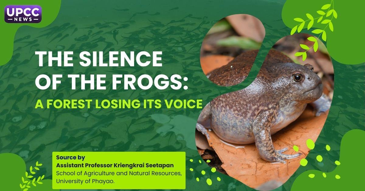 Poster for The Silence of the Frogs: A Forest Losing Its Voice, featuring Assistant Professor Kriengkrai Seetapan