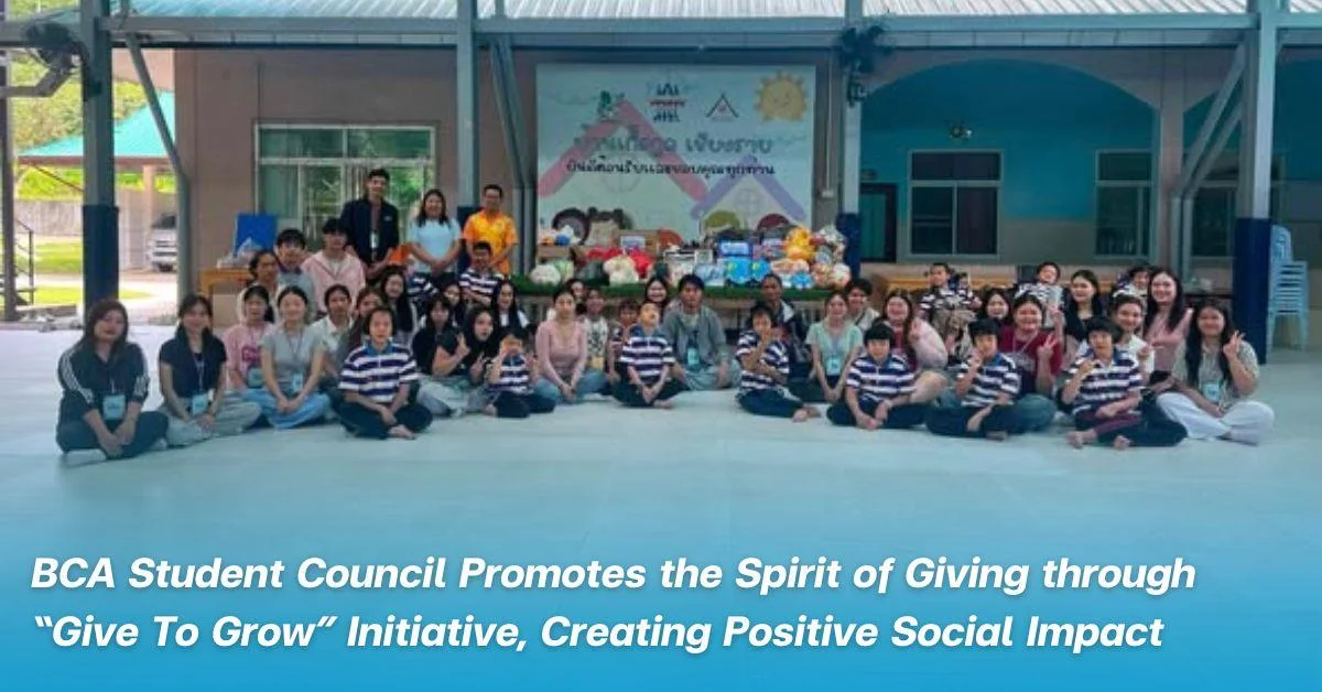 BCA Student Council Promotes the Spirit of Giving through “Give To Grow” Initiative, Creating Positive Social Impact