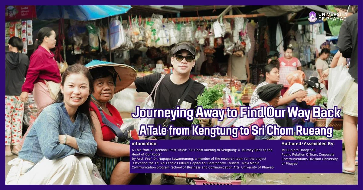 Journeying Away to Find Our Way Back: A Tale from Kengtung to Sri Chom Rueang